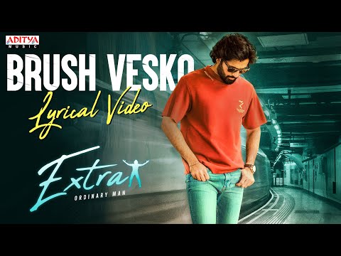 Brush Vesko Song Lyrics Extra Ordinary Man 2023