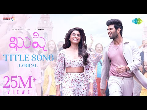 Kushi Title Song Lyrics Kushi 2023)