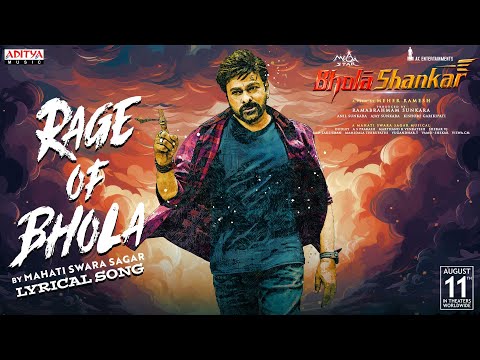 Rage of Bhola Song Lyrics – Bholaa Shankar