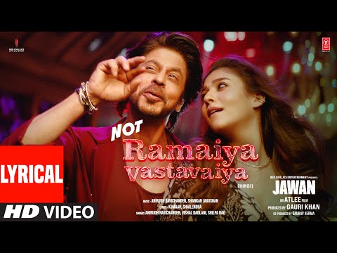 Not Ramaiya Vastavaiya Lyrics Jawan 2023