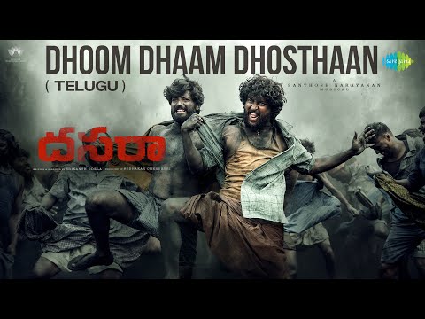 Dhoom Dhaam Dhosthaan Song Lyrics Dasara 2023