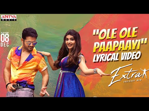 Ole Ole Paapaayi Lyrics Extra Ordinary Man 2023