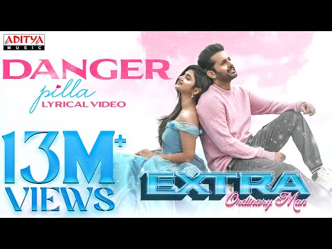 Danger Pilla Song Lyrics Extra Ordinary Man 2023