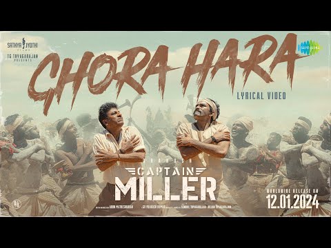 Ghora Hara Song Lyrics Captain Miller 2024