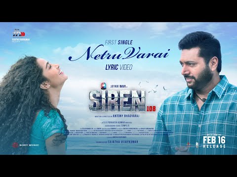 Netru Varai Song Lyrics From Siren 2024