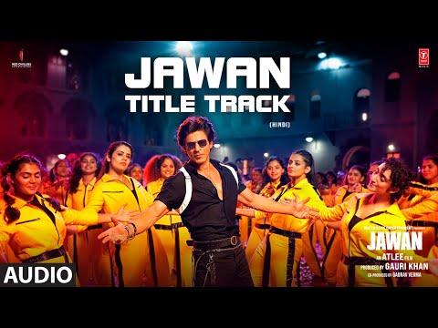 Jawan Title Track Lyrics Jawan 2023