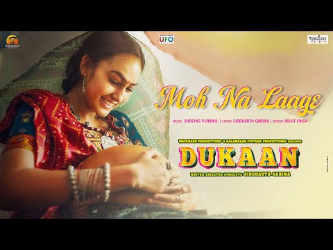 Dukaan 2024 Moh Na Laage Song Lyrics