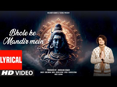 Bhole Ke Mandir Mein Lyrics Sonu Nigam