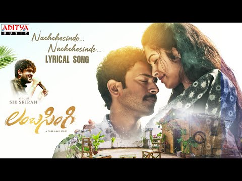 Nachchesinde Nachchesinde Song Lyrics Lambasingi 2024