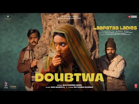 Doubtwa Lyrics Laapataa Ladies 2024