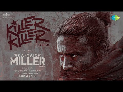 Killer Killer Song Lyrics From Captain Miller 2024