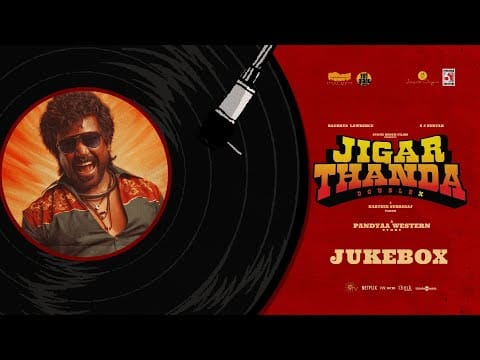 Jigarthanda DoubleX Tamil Songs Lyrics 2023