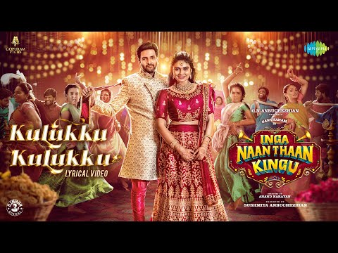 Kulukku Kulukku Song Lyrics Inga Naan Thaan Kingu