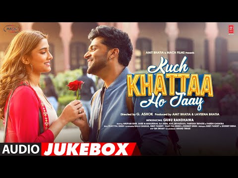 Kuch Khattaa Ho Jaay Songs Lyrics 2024