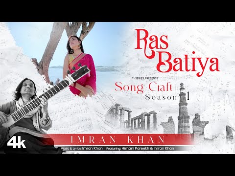 Ras Batiya Song Lyrics Himani Imran Khan