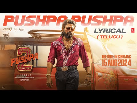 Pushpa Pushpa Song Lyrics Pushpa 2 The Rule